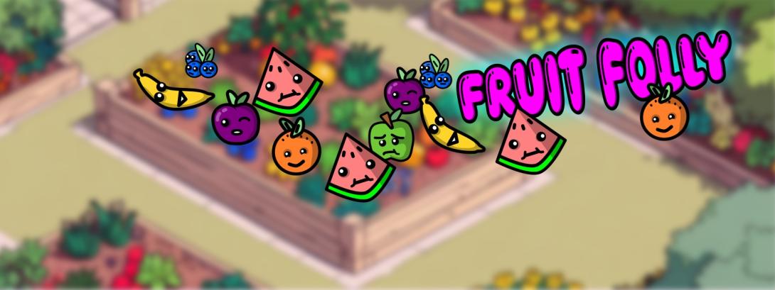 Fruit folly banner